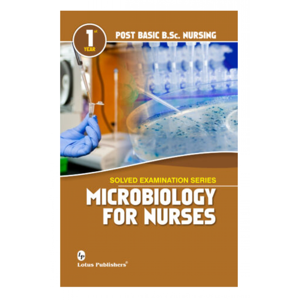 Microbiology For Nurses For Post Basic Bsc Nursing 1st Year 1st Edition 2021 By Sandeep Kaur